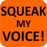 SQUEAK my voice